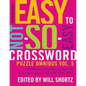 The New York Times Easy to Not-So-Easy Crossword Puzzle Omnibus Volume 5: 200 Monday--Saturday Crosswords from the Pages of the New York Times - Paperback