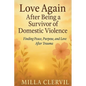 Love Again After Being a Survivor of Domestic Violence - Paperback