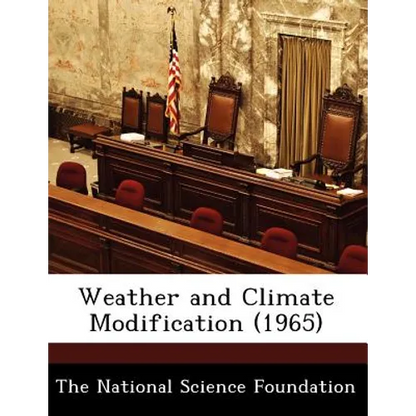 Weather and Climate Modification (1965) - Paperback