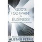 God's Footprint In Business: Bringing Transformation to the Marketplace - Paperback