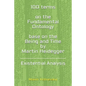 100 terms on the Fundamental Ontology, base on the "Being and Time" by Martin Heidegger: Existential Analysis - Paperback