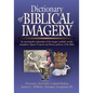 Dictionary of Biblical Imagery - Hardcover