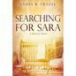 Searching for Sara: A Mystery Novel - Paperback