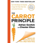 The Carrot Principle: How the Best Managers Use Recognition to Engage Their People, Retain Talent, and Accelerate Performance [Updated & Revised] - Hardcover