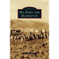 Big Piney and Marbleton - Hardcover