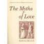 The Myths of Love: Classical Lovers in Medieval Literature - Paperback