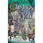 Christmas in New York: An Out of Time Christmas Novella - Paperback