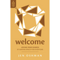 Welcome: Loving Your Church by Making Space for Everyone - Paperback