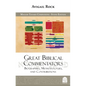 Great Biblical Commentators: Biographies, Methodologies, and Contributions - Hardcover