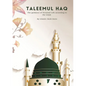 Taleemul Haq: The guidance of Personal Life according to the Islam - Paperback