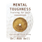 Mental Toughness Training for Golf: Start Strong Finish Strong - Hardcover