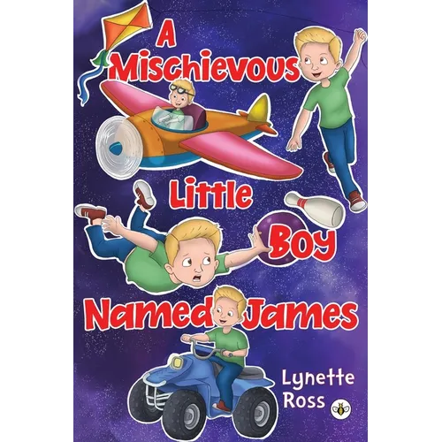 A Mischievous Little Boy Named James - Paperback