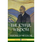 The Joyful Wisdom (Hardcover) - Hardcover