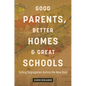 Good Parents, Better Homes, and Great Schools: Selling Segregation Before the New Deal - Paperback