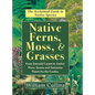 Native Ferns, Moss, and Grasses - Hardcover