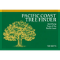 Pacific Coast Tree Finder: Identifying Trees of the Pacific Coast - Paperback