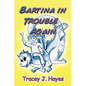 Bartina in Trouble Again - Paperback