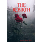 The Rebirth - Paperback