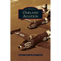 Oakland Aviation - Hardcover