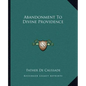 Abandonment to Divine Providence - Paperback