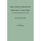 Free African Americans of Maryland and Delaware from the Colonial Period to 1810. Second Edition - Paperback