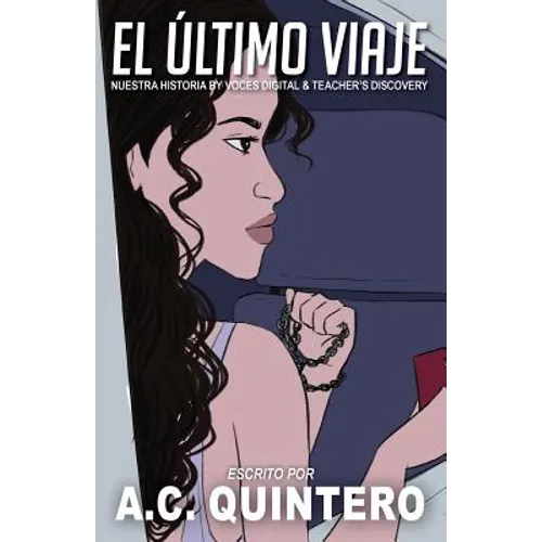 El Último Viaje: A Comprehensible Input Novella - Paperback