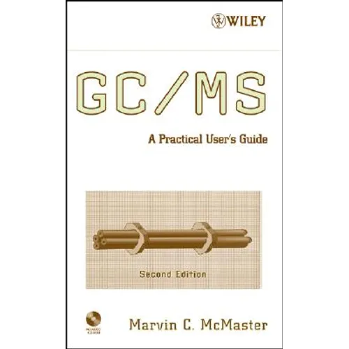 GC / MS: A Practical User's Guide [With CDROM] - Hardcover