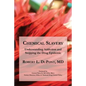 Chemical Slavery: Understanding Addiction and Stopping the Drug Epidemic - Paperback