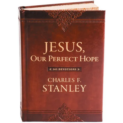 Jesus, Our Perfect Hope: A Daily Devotional for Finding Confidence and Encouragement in God's Promises (365 Devotions - Inspiration for Every Day of t - Imitation Leather