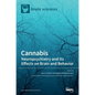 Cannabis: Neuropsychiatry and Its Effects on Brain and Behavior - Hardcover