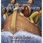 Jesus Calms a Storm - Hardcover