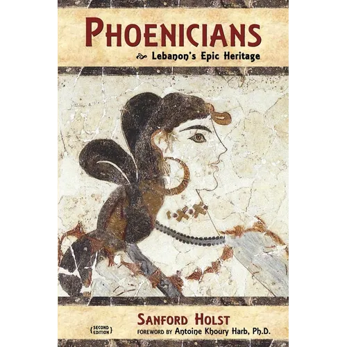 Phoenicians: Lebanon's Epic Heritage - Paperback