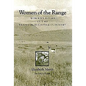 Women of the Range: Women's Roles in the Texas Beef Cattle Industry - Paperback