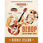 The Bebop Guitar Improv Series VOL 1 - Workbook: A Comprehensive Guide To Jazz Improvisation - Paperback