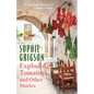 Exploding Tomatoes and Other Stories: The Food and Flavours of Southern Italy - Paperback