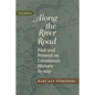 Along the River Road: Past and Present on Louisiana's Historic Byway - Hardcover
