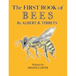 The First Book of Bees - Hardcover