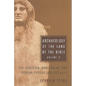 Archaeology of the Land of the Bible, Volume II: The Assyrian, Babylonian, and Persian Periods (732-332 B.C.E.) Volume 2 - Hardcover
