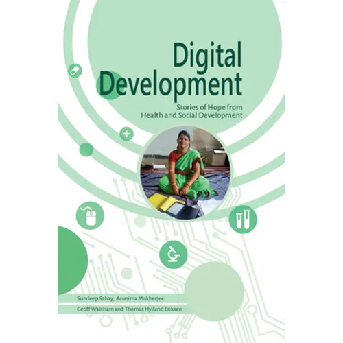Digital Development: Stories of Hope from Health and Social Development - Hardcover