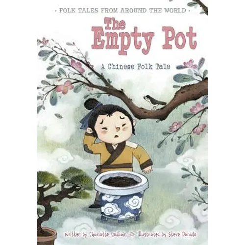 The Empty Pot: A Chinese Folk Tale - Paperback