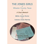 The Jones Girls of Wheeler County, Texas: A Dual Memoir - Paperback