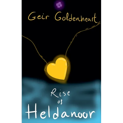 Geir Goldenheart: The Rise of Heldanoor - Paperback