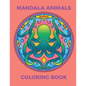 Mandala Animals Coloring Book - Paperback