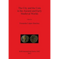 The City and the Coin in the Ancient and Early Medieval Worlds - Paperback