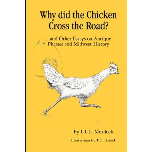 Why Did the Chicken Cross the Road? - Paperback