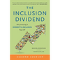 The Inclusion Dividend: Why Investing in Diversity & Inclusion Pays Off - Paperback
