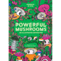 Powerful Mushrooms: An Illustrated Anthology - Hardcover
