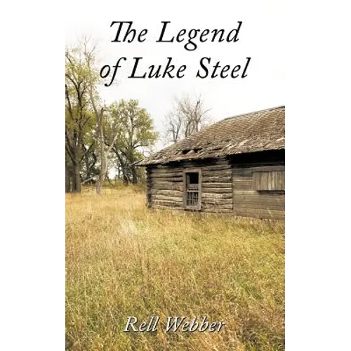 The Legend of Luke Steel - Paperback