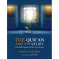 The Qur'an and Its Study: An In-Depth Explanation of Islam's Sacred Scripture - Paperback