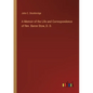 A Memoir of the Life and Correspondence of Rev. Baron Stow, D. D. - Paperback